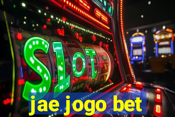 jae jogo bet